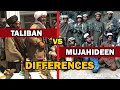 Taliban vs Mujahideen - What the two Islamic movements have in common and ideological differences