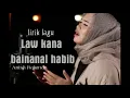 Download Lagu Lirik lagu Law Kana Bainanal Habib. Cover Anisa Rahman.
