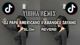 dj papa americano x abangku sayang sound evanz tik tok 2025 