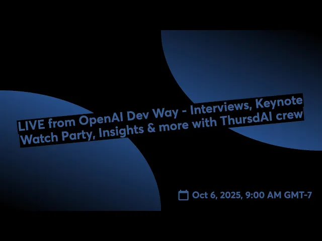 Thumbnail for OpenAI Dev Day 2025 Live Coverage and Interviews