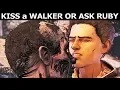 Kiss a Walker Or Ask Ruby For a Kiss - Alternative Choices