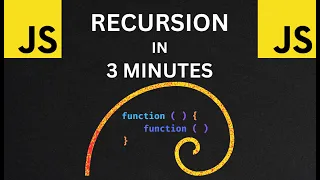 JS Recursion in 3 Minutes