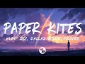 Download Lagu Night Sky \u0026 Dallas Wilde - Paper Kites (Lyrics) ft. TRØVES