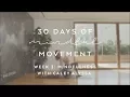 Day 16 Mindfulness with Caley Alyssa - 30 Days of Mindful Movement