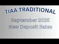 TIAA Traditional - New Deposit Rates September 2025