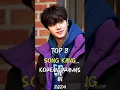 Download Lagu Top 8 Song Kang Korean Dramas In 2024 #top8 #songkang #kdrama #fypp #trending #dramalist #shorts