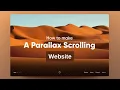 Parallax Scrolling Website using HTML and CSS