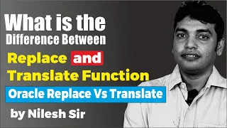 What is the difference between replace and translate function Oracle REPLACE vs TRANSLATE