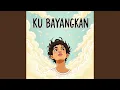 Lagu Ku Bayangkan