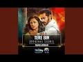 Download Lagu Tere Bin (Original Score)