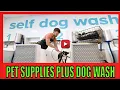 PET SUPPLIES PLUS DOG WASH MUST HAVE SELF SERVICE DOG WASH STATION COIN OPERATED AT DOGGIE FASHION