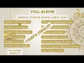 Download Lagu TERBARU🔥 FULL ALBUM JAWARA FESBAN NURUL JADID 2025