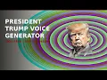 Donald Trump AI Voice Generator Free How to Get President Trump Celebrity Voice Text to Speech