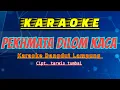 PEKHMATA DILOM KACA - lagu lampung - no vokal - karaoke pekhmata dilom kaca - karaoke lagu lampung
