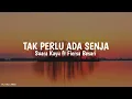 Tak Perlu Ada Senja - Suara Kayu ft Fiersa Besari | Lirik Lagu