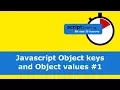 Javascript Object keys and Object values