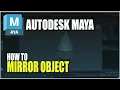 Autodesk Maya How To Mirror Object