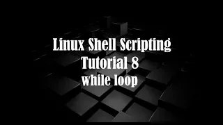 Linux Bash scripting tutorial 8 while loop by learn and code