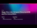 AWS re Invent 2025 - Deep dive into Amazon DocumentDB and its innovations DAT444