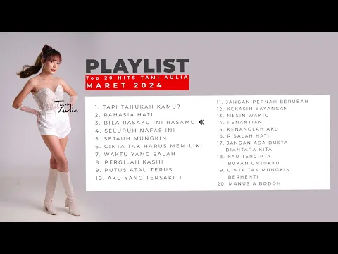 Download MP3 TOP HITS MARET 2024 - TAMI AULIA