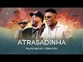 Download Lagu Felipe Araújo \u0026 Ferrugem - Atrasadinha