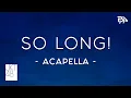 JKT48 - So Long! | Acapella / Vocals Only