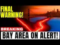 MINUTES AGO: San Francisco Bay Area FAULT LINES RUPTURE — 6.0+ Megaquake STARTED!