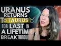 Uranus Finishes Up the Taurus Job November 7 2025 - April 29 2026 for All 12 Signs