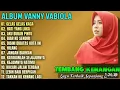 Full Album Vanny Vabiola II Gelas-gelas kaca 💕💕 II Lagu Tembang Kenangan 