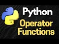 Mastering Python Operator Functions Simplify Your Code Like a Pro