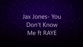 Download Jax Jones- You Don't Know ME ft RAYE (Lyric Video) MP3