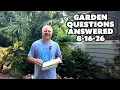 23 Gardening Questions Answered Weekly Garden Q A