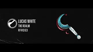 Lucas White The Realm Original Mix Techno Peak Time Driving 