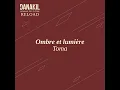 Ombre et lumière (Reload)