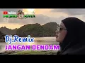 Download Lagu JANGAN DENDAM‼️Dj.Remix