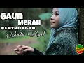 Download Lagu GAUN MERAH VERSI NGAMEN | COVER JOVITA AUREL