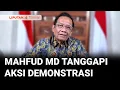 Download Lagu [FULL] Mahfud MD Tanggapi Aksi Demonstrasi, Sebut Pemicu dan Solusinya | Liputan 6