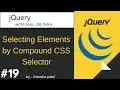 jQuery in Hindi Selectors Selecting Elements by Compound CSS Selector