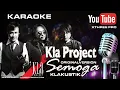 Download Lagu SEMOGA - KLA PROJECT - KARAOKE (Klakustik)