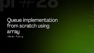 Data Structure with C - Queue implementation from scratch using array