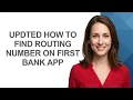 Updted How To Find Routing Number On First Bank App - AshleyHowTo