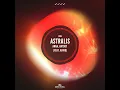 Astralis (feat. Ravid) - ANNA & Antdot