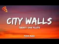 Download Lagu Twenty one pilots - City Walls (Lyrics)