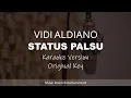 Download Lagu Vidi Aldiano - Status Palsu (Karaoke Songs With Lyrics - Original Key)