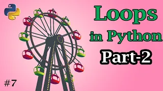 Loops In Python - Part 2 For Loop Class 7 of 10 Python Foundation Course