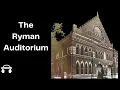The History of the Ryman Auditorium
