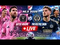WATCH Inter Miami vs Philadelphia Union LIVE LIONEL MESSI Major League Soccer MLS 2026 LIVE