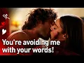 You're Avoiding Me with Your Words! @BeMySunshineEnglish