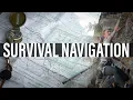 SURVIVAL NAVIGATION WITH A MAP AND LENSATIC COMPASS How to navigate for survival