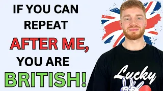 If you can repeat after me, you will get a BRITISH Accent! (Modern RP)